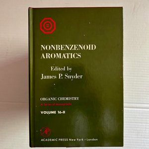 NonBenzenoid Aromatics Volume II (Monograph in Organic Chemistry), 9780126540024